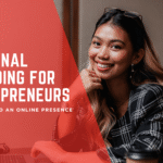 Personal Branding for Entrepreneurs