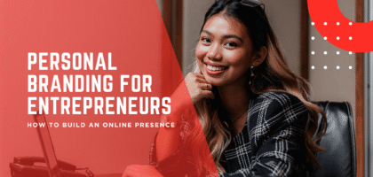 Personal Branding for Entrepreneurs