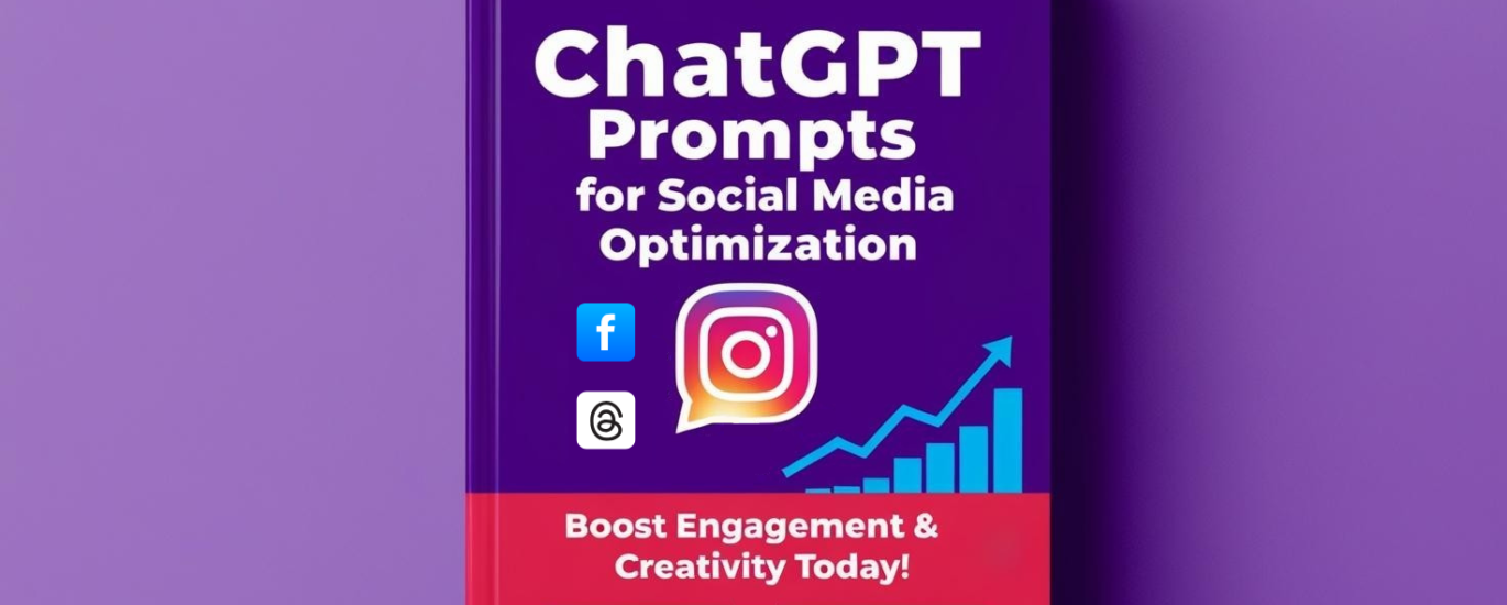 ChatGPT Social Media Optimization Prompts: Boost Engagement & Creativity Now!